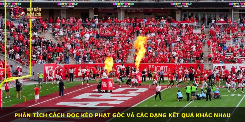 Phân tích cách đọc kèo phạt góc và các dạng kết quả khác nhau
