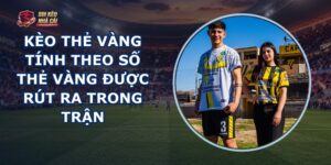 Kèo Thẻ Vàng